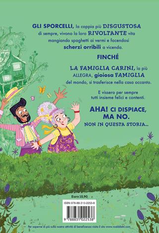 I miei vicini Sporcelli - Roald Dahl, Emily Jones, Greg James - Libro Salani 2024, Fuori collana Salani | Libraccio.it