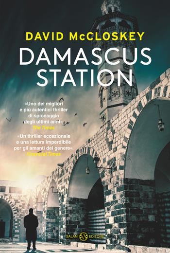 Damascus station - David McCloskey - Libro Salani 2025, Romanzo | Libraccio.it