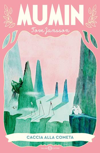 Mumin. Caccia alla cometa. Ediz. illustrata - Tove Jansson - Libro Salani 2025, Imumin | Libraccio.it