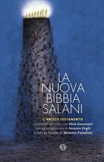 La nuova Bibbia Salani. L'Antico Testamento - Silvia Giacomoni - Libro Salani 2025 | Libraccio.it