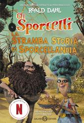 La stramba storia di Sporcellandia