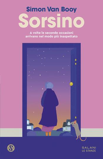 Sorsino - Simon Van Booy - Libro Salani 2026, Le stanze | Libraccio.it
