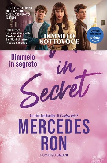 Tell me in secret. Dimmelo in segreto - Mercedes Ron - Libro Salani 2026, Fuori collana Salani | Libraccio.it