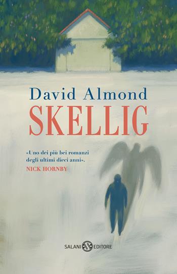 Skellig - David Almond - Libro Salani 2025 | Libraccio.it