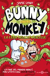 La lega dell'apocalisse. Bunny contro Monkey