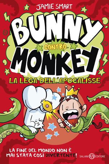 La lega dell'apocalisse. Bunny contro Monkey - Jamie Smart - Libro Salani 2026, Fuori collana Salani | Libraccio.it