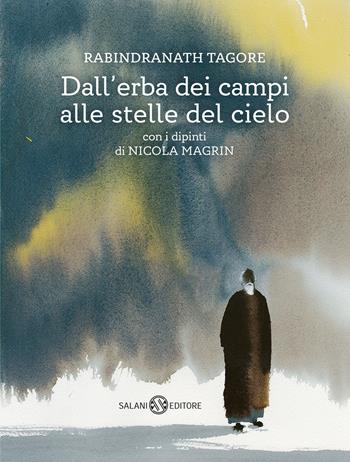 Dall'erba dei campi alle stelle del cielo - Rabindranath Tagore - Libro Salani 2025 | Libraccio.it