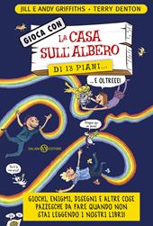 Gioca con la casa sull'albero sull'albero di 13 piani... e oltre!