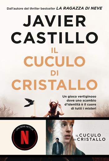 Il cuculo di cristallo - Javier Castillo - Libro Salani 2025 | Libraccio.it