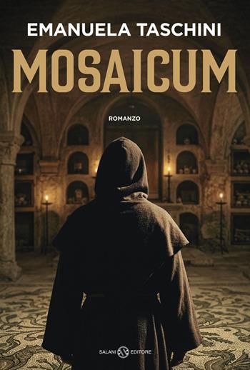 Mosaicum - Emanuela Taschini - Libro Salani 2026, Romanzo | Libraccio.it