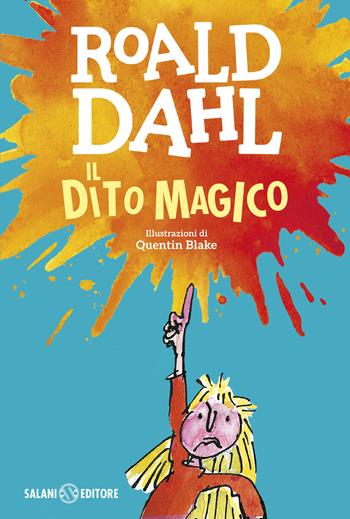 Il dito magico - Roald Dahl - Libro Salani 2026, I pockettini | Libraccio.it