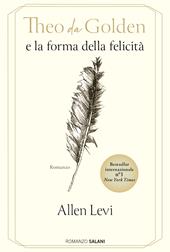 Theo da Golden e la forma della felicità