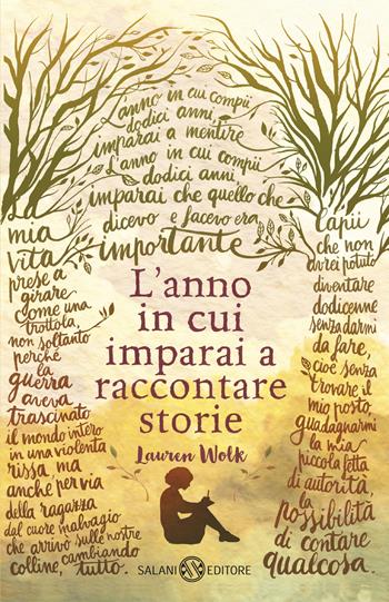 L'anno in cui imparai a raccontare storie - Lauren Wolk - Libro Salani 2026, Letture estive | Libraccio.it