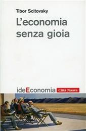 L' economia senza gioia