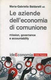 Le aziende dell'economia di comunione. Mission, governance e accountability