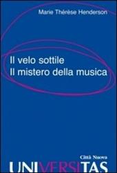 Il velo sottile. Il mistero della musica