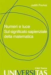 Numeri e luce. Sul significato sapienziale della matematica