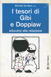 I tesori di Gibì e Doppiaw. Educarsi alla relazione