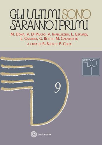 Gli ultimi sono-saranno i primi - Piero Coda - Libro Città Nuova 2025, Dizionario dinamico di ontologia trinitaria | Libraccio.it