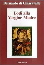 Lodi della Vergine madre