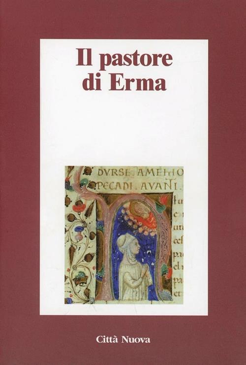 Il pastore di Erma - Libro Città Nuova 2007, Minima | Libraccio.it
