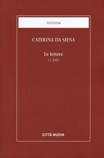 Le lettere - santa Caterina da Siena - Libro Città Nuova 2016, Minima | Libraccio.it