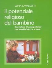 Il potenziale religioso del bambino. Descrizione di un'esperienza con bambini da 3 a 6 anni