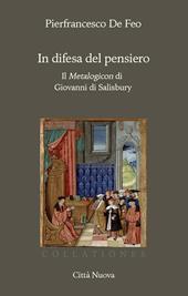 In difesa del pensiero. Il Metalogicon di Giovanni di Salisbury