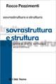 Sovrastruttura e struttura. Saggio sulla genesi dello sviluppo economico