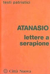 Lettere a Serapione. Lo spirito santo