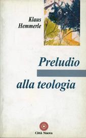 Preludio alla teologia