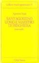 Sant'Agostino uomo e maestro di preghiera. Testi scelti - Agostino Trapè - Libro Città Nuova 1995, Studi agostiniani | Libraccio.it