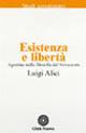 Agostino nella filosofia del Novecento. Vol. 1: Esistenza e libertà.  - Libro Città Nuova 2000, Studi agostiniani | Libraccio.it