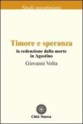 Timore e speranza. La redenzione dalla morte in Agostino