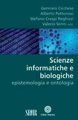 Scienze informatiche e biologiche. Epistemologia e ontologia  - Libro Città Nuova 2011, Scienze e fede | Libraccio.it