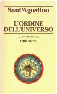 L' ordine dell'universo - Agostino (sant') - Libro Città Nuova 2010, Piccola biblioteca agostiniana | Libraccio.it