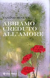 Abbiamo creduto all'amore