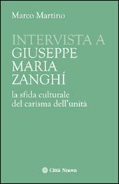 Intervista a Giuseppe Maria Zanghi. La sfida culturale del carisma dell'unità