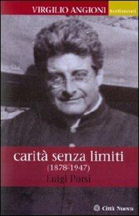 Virgilio Angioni. Carità senza limiti - Luigi Porsi - Libro Città Nuova 2010, Testimoni | Libraccio.it