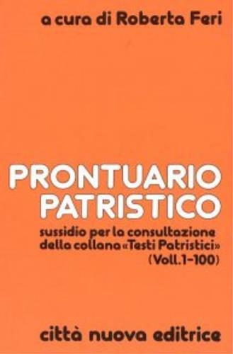 Prontuario patristico  - Libro Città Nuova 1992, Testi patristici | Libraccio.it
