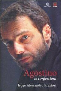 Le confessioni lette da Alessandro Preziosi. Audiolibro. Con CD Audio - Agostino (sant') - Libro Città Nuova 2013, I Prismi. Saggi | Libraccio.it