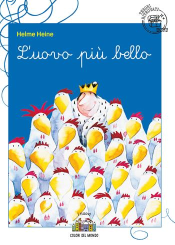 L'uovo più bello. Ediz. a colori - Helme Heine - Libro Città Nuova 2022, I nuovi colori del mondo | Libraccio.it