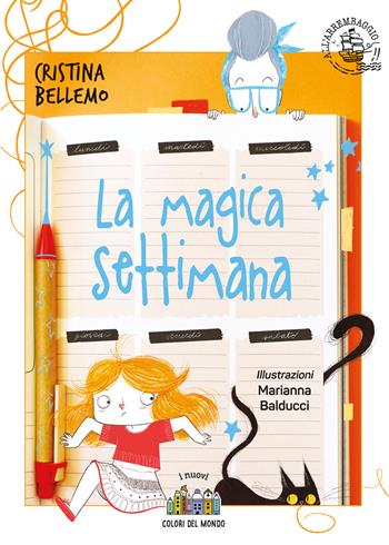 La magica settimana - Cristina Bellemo - Libro Città Nuova 2023, I nuovi colori del mondo | Libraccio.it