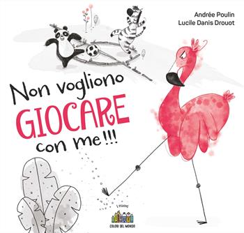 Non vogliono giocare con me. Ediz. illustrata - Andrée Poulin - Libro Città Nuova 2024, I nuovi colori del mondo | Libraccio.it