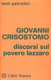 Discorsi sul povero Lazzaro