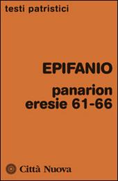 Panarion. Eresie 61-66