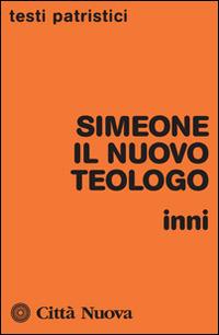 Inni - Simeone - Libro Città Nuova 2014, Testi patristici | Libraccio.it