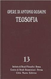 Opere. Vol. 13: Teosofia