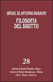 Opere. Vol. 28: Filosofia del diritto.