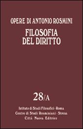 Opere. Vol. 28: Filosofia del diritto.